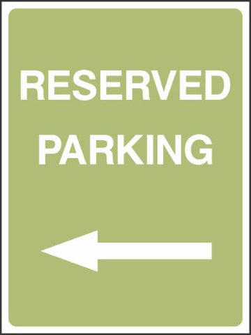 Reserved Parking Left Sign Reserved Parking Left Sign