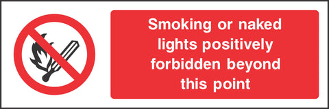 Smoking or naked lights positively forbidden beyond this point Sign Smoking or naked lights positively forbidden beyond this point Sign