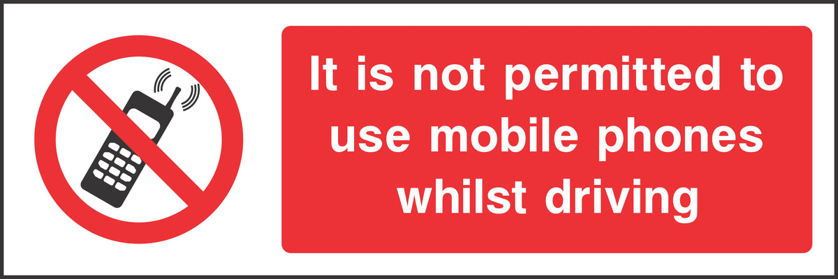 It is not permitted to use mobile phones whilst driving Sign