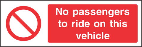 No passengers to ride on this vehicle Sign No passengers to ride on this vehicle Sign