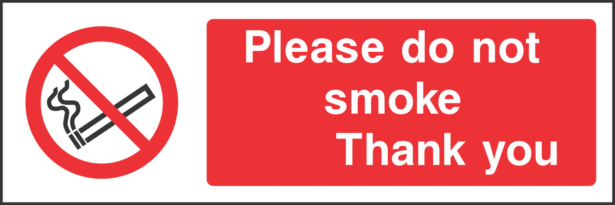 Please Do not smoke Thank you Sign