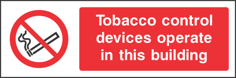 Tobacco control devices operate in this building Sign Tobacco control devices operate in this building Sign