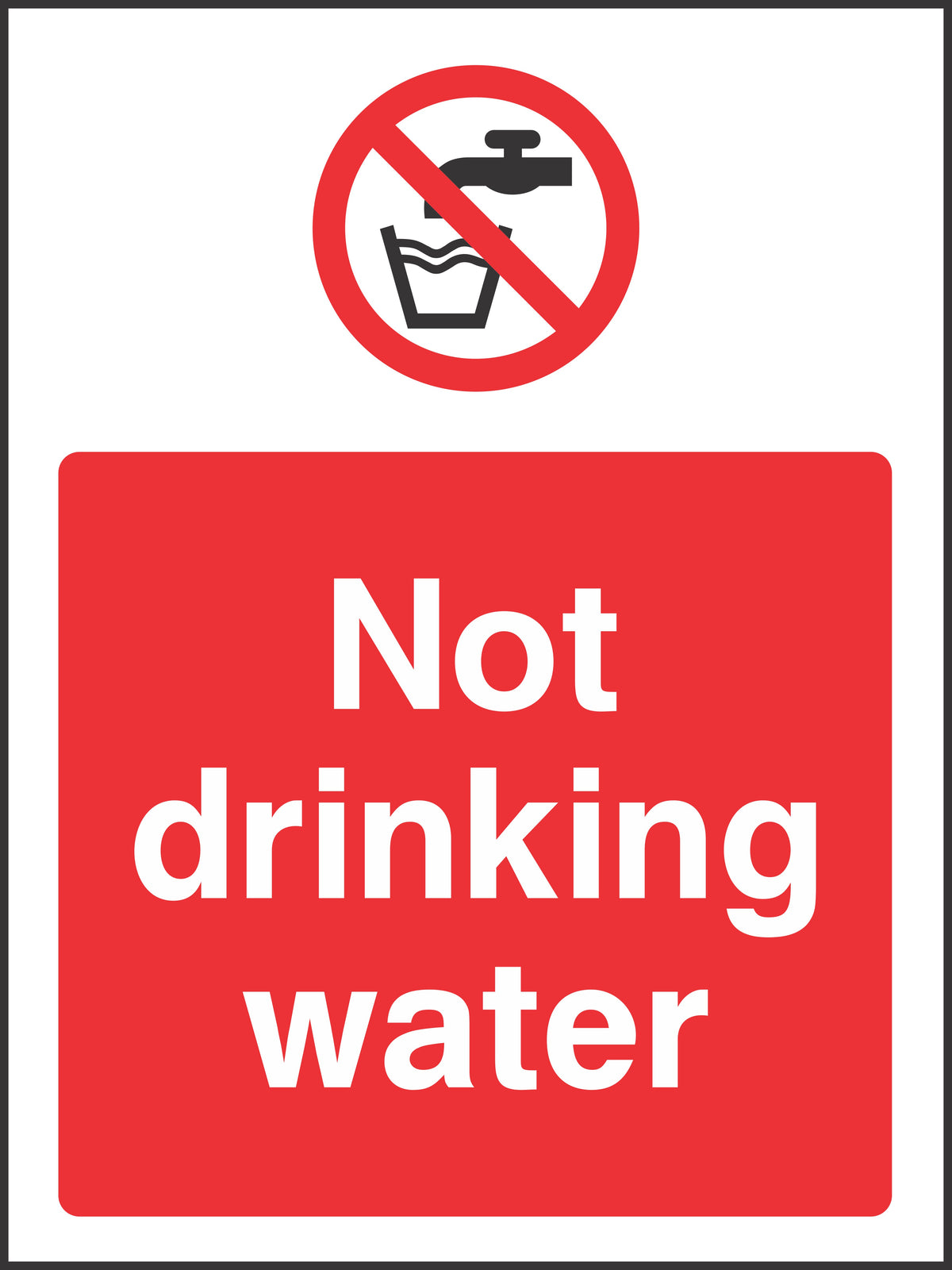 Not drinkiing water Sign