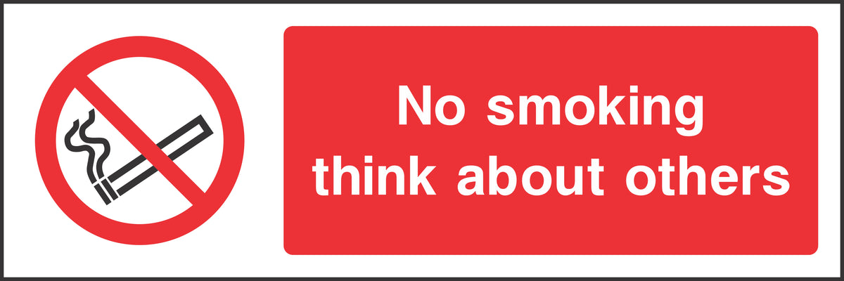 No Smoking think about others Sign