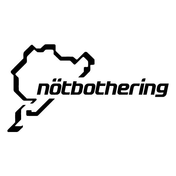 Notbothering Sticker