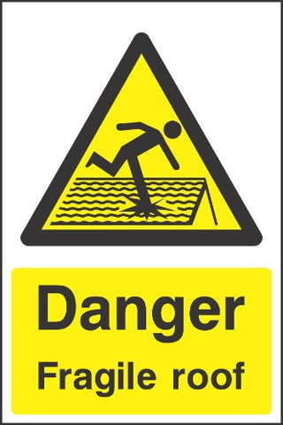 Danger Fragile roof sign