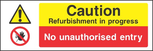 Caution Refurbishment in progress sign