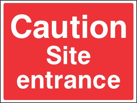 Caution Site entrance sign