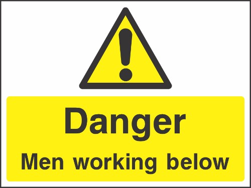 Danger Men Working below sign