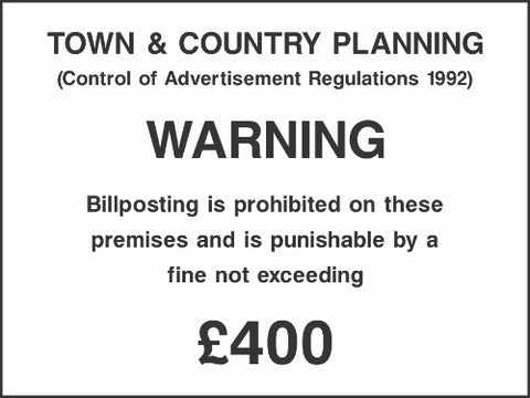 Warning Billposting is prohibited sign