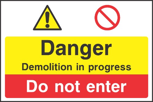 Danger demolition in progress sign