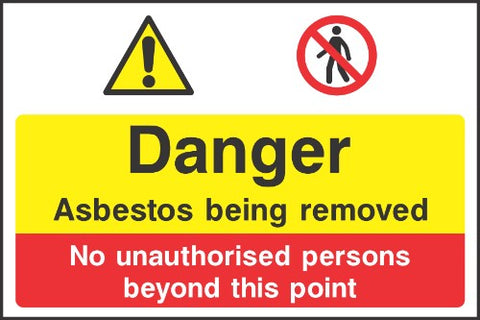 Danger asbestos being removed sign