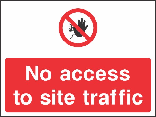 No access to site traffic sign