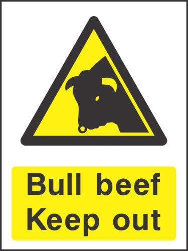 Bull Beef Keep out sign
