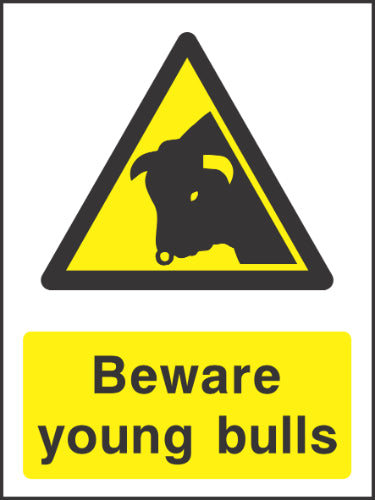 Beware young bulls sign