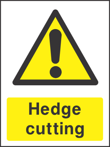 Hedge cutting Sign