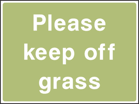 Please keep of grass Sign