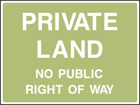 Private Land No Public Right of way Sign