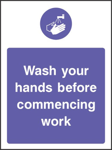 Wash Hands  before commencing work sign
