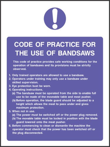 Code of practice for the use of bandsaws sign