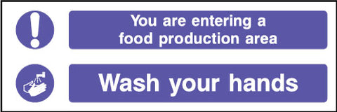 You are now entering a food production area sign