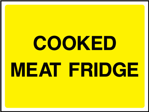 Cooked meat fridge sign