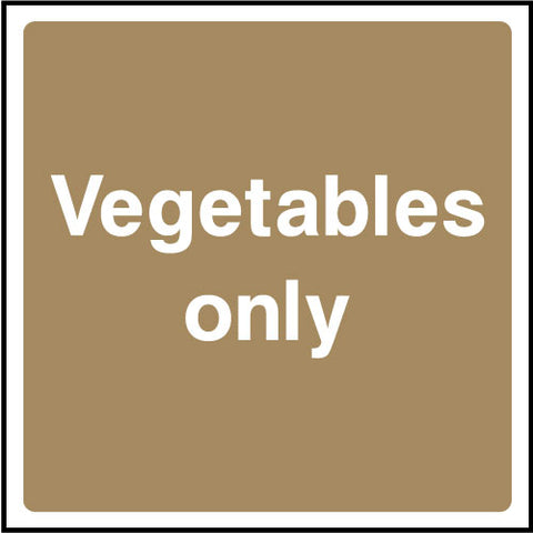 vegetable only sign