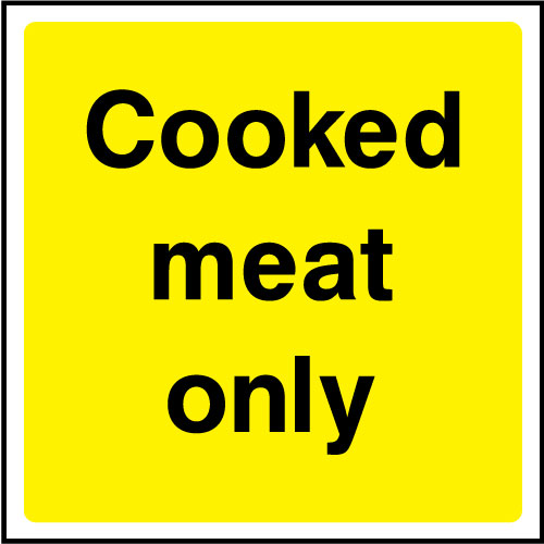 cooked meat only sign