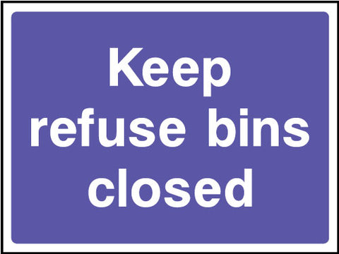 Keep rufuse bins closed sign