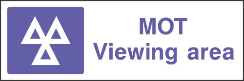 MOT viewing area sign