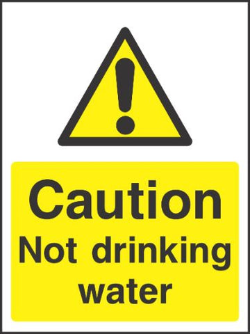 caution not drinking water sign