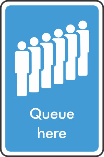 queue here sign โ Sticky Business