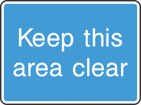 keep this area clear sign