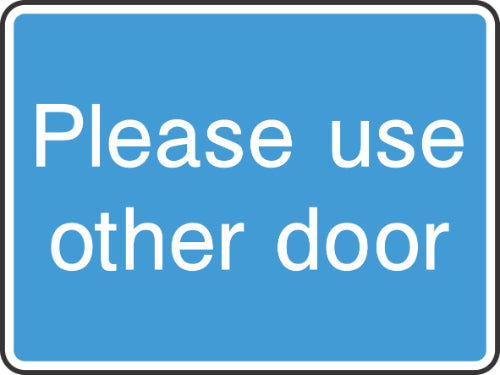 please use other door sign