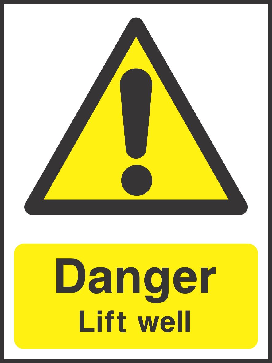danger lift well sign