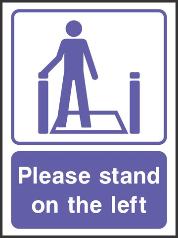 please stand on the left sign