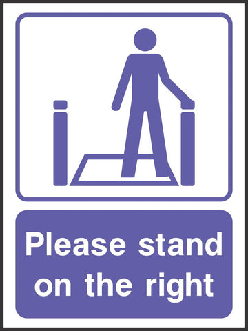 please stand on the right sign