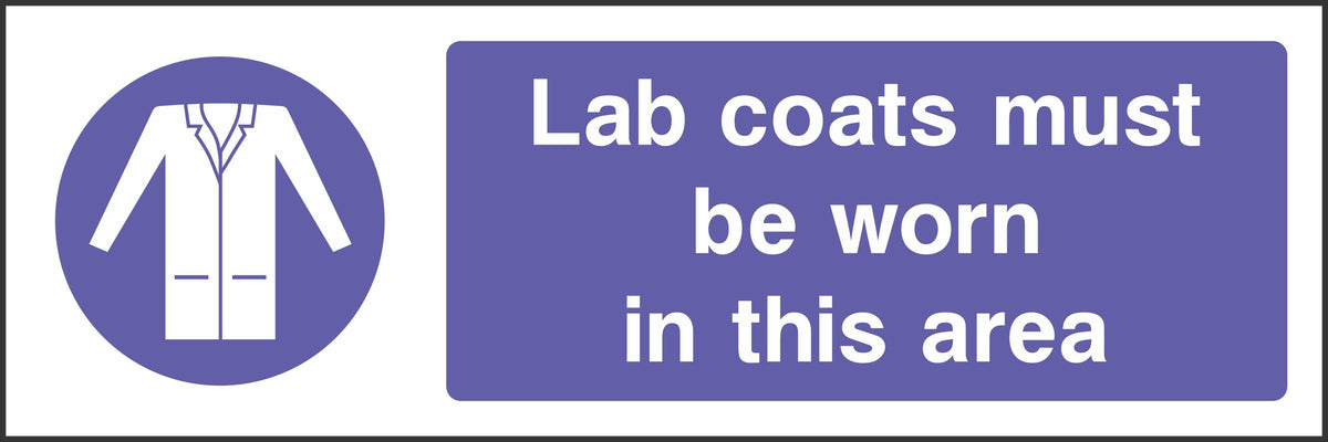 lab coats must be worn in this area sign