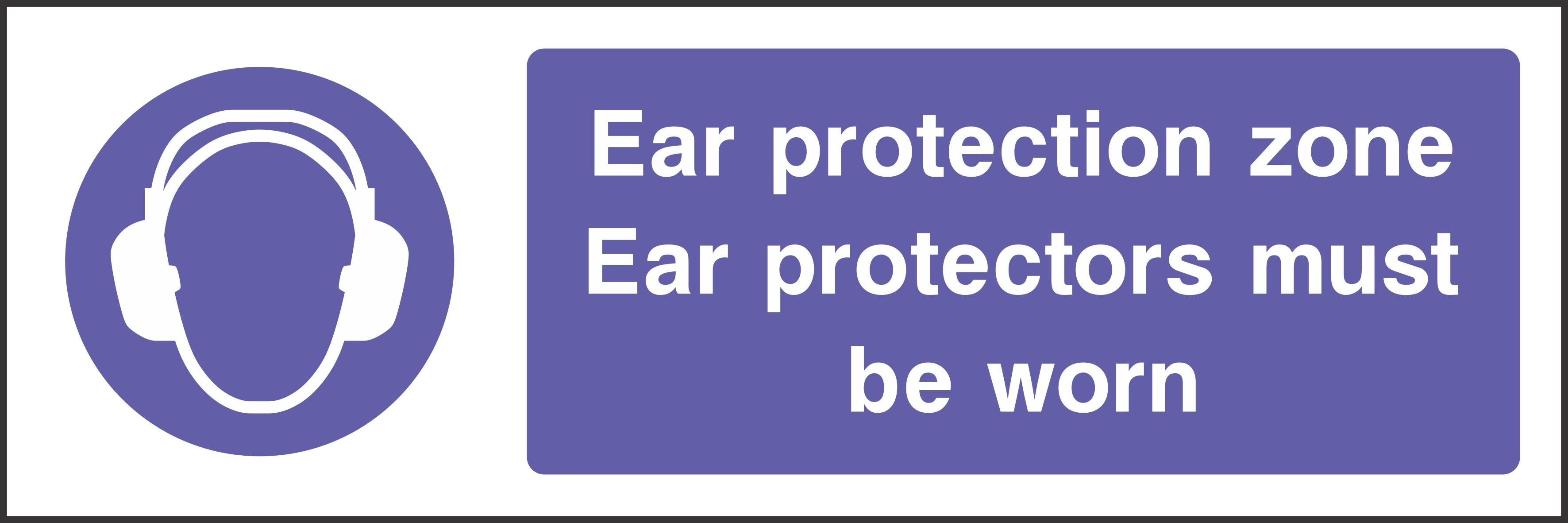 Ear protector zone sign