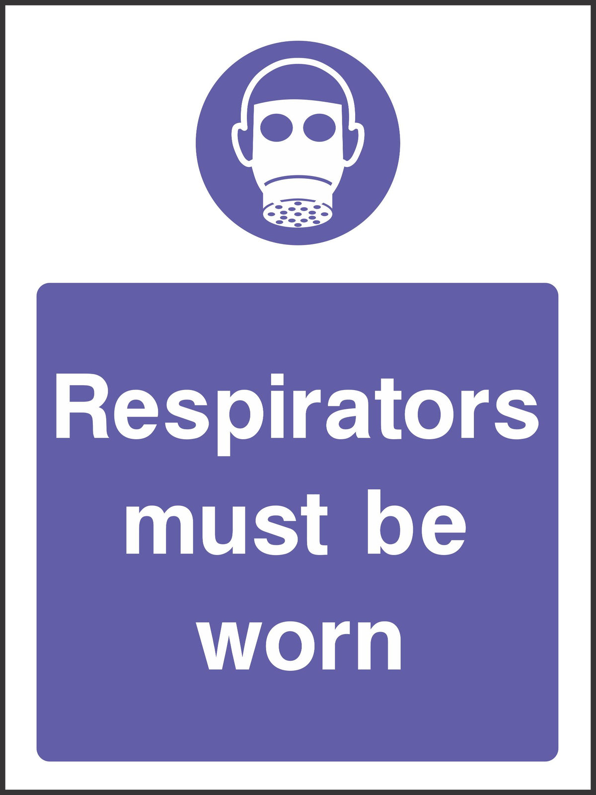 respirators must be worn sign