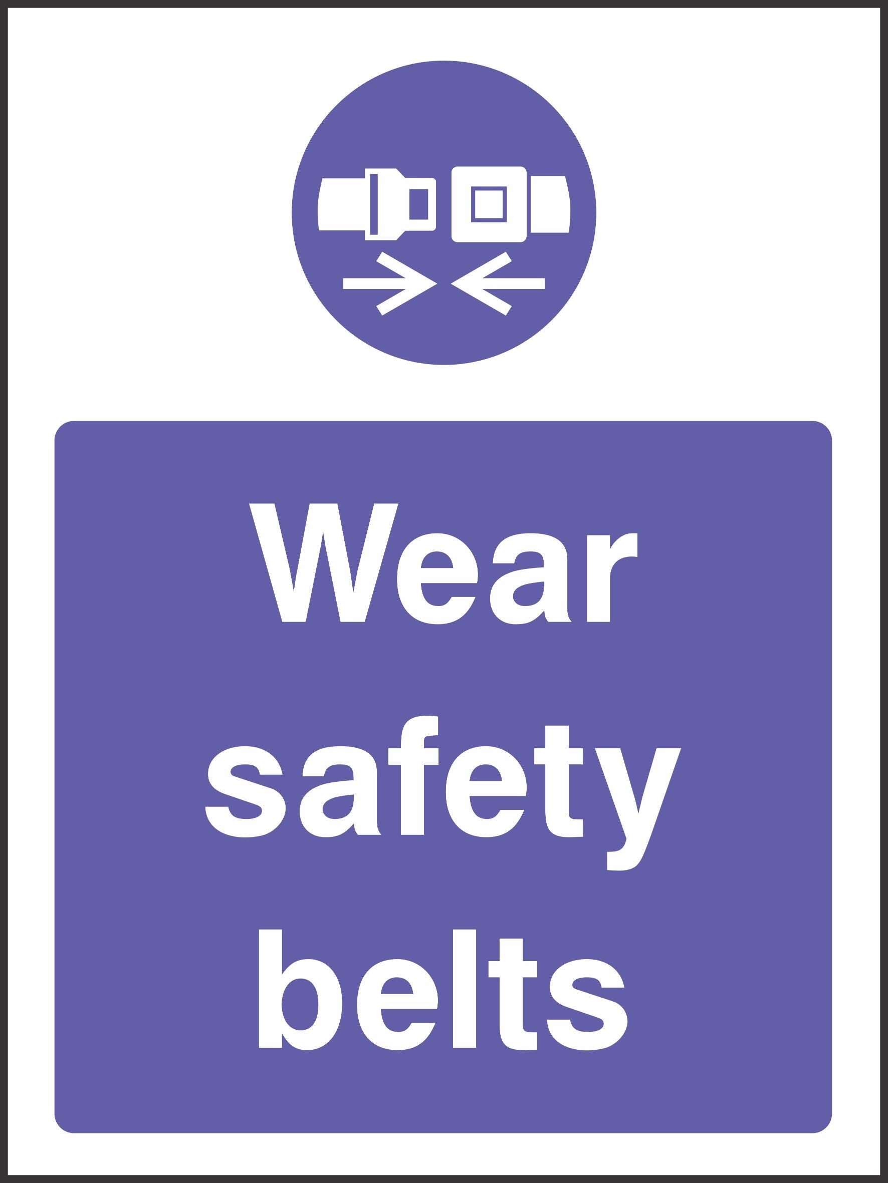 wear safety belts sign