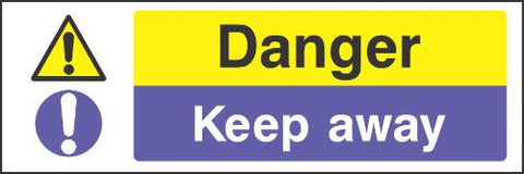 Danger keep away sign