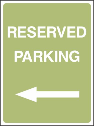 Reserved Parking Left Sign