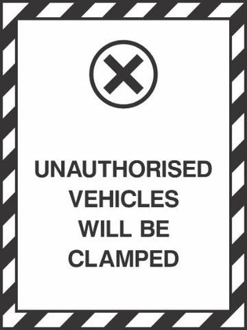 Unauthorised Vehicles Will be clamped Sign