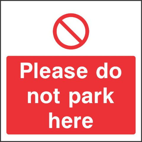 Please Do not park here Sign