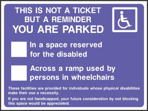 This is not a ticket but a reminder Sign