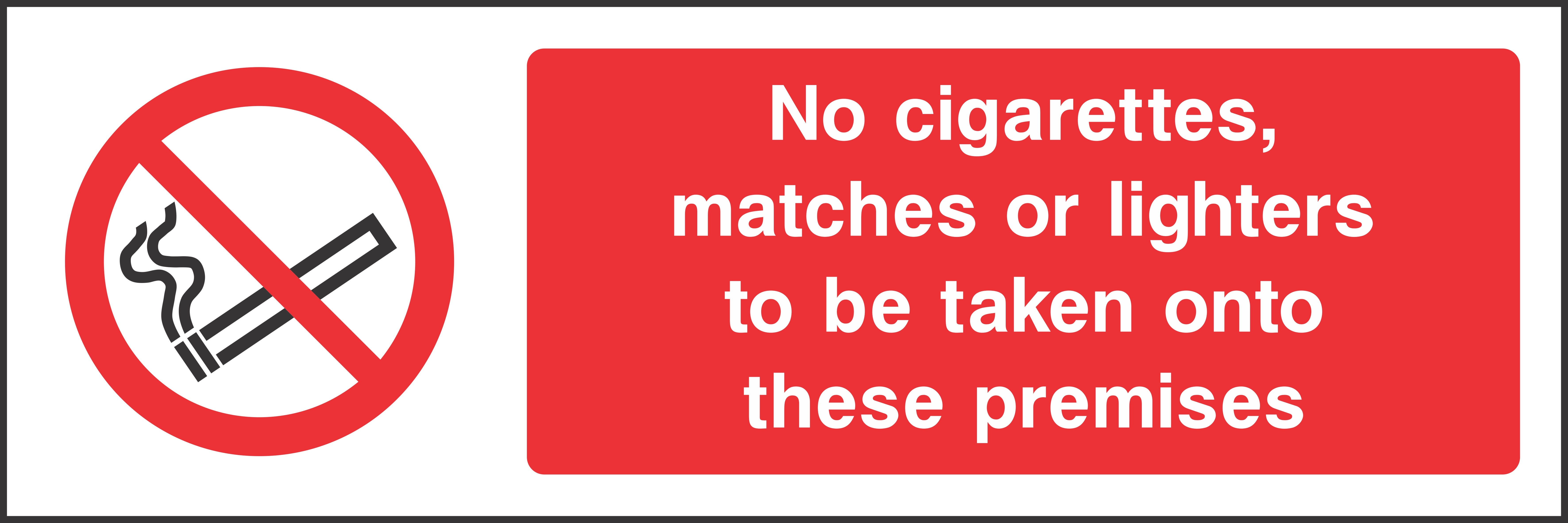 No cigarettes, matches or lights Sign