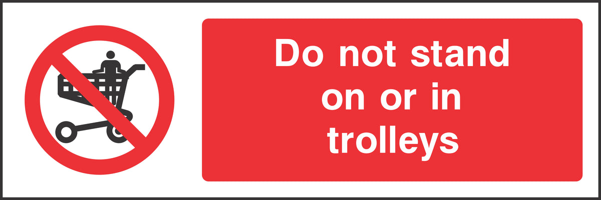 Do not stand on or in trolleys Sign