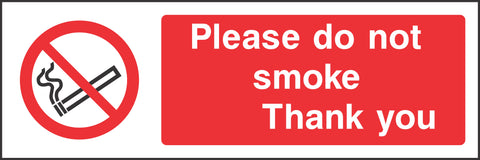 Please Do not smoke Thank you Sign