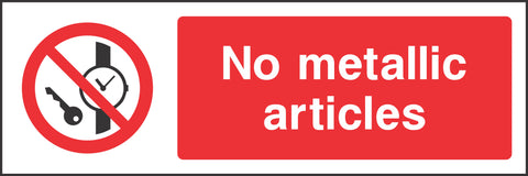 No metallic articles Sign